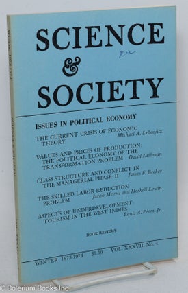 Cat.No: 290165 Science & Society; an independent journal of Marxism, volume 37, no. 4...