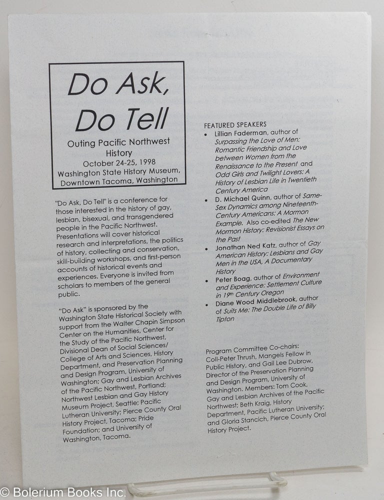 Cat.No: 290194 Do Ask, Do Tell: outing Pacific Northwest history, October 24-25, 1998; Washington State History Museum