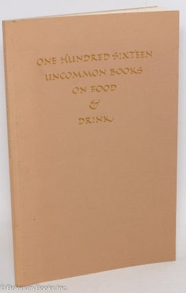 Cat.No: 290280 One Hundred Sixteen Uncommon Books on Food and Drink - From the...
