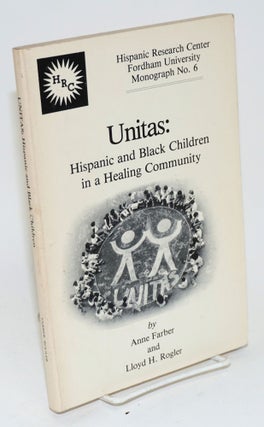 Cat.No: 29035 Unitas: Hispanic and black children in a healing community. Anne Farber,...