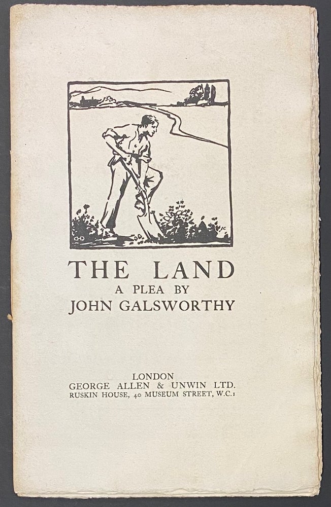 Cat.No: 290385 The Land: a plea. John Galsworthy.