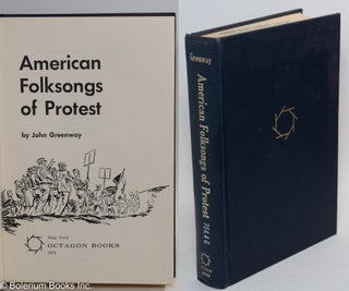 Cat.No: 290538 American folk songs of protest. John Greenway