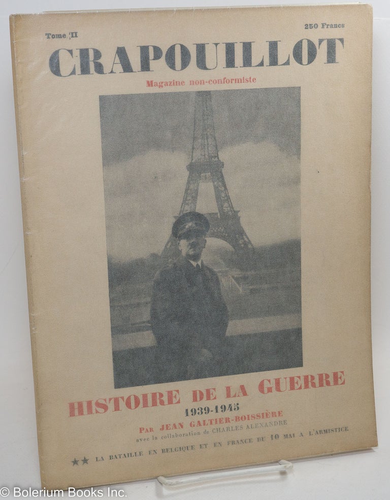 Lot Magazine Le Crapouillot: magazine non conformiste: Tome II. Histoire de la ...