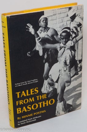 Cat.No: 290652 Tales from the Basotho. Minnie Postma, analytical notes Susie McDermid,...