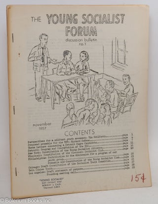 Cat.No: 290681 Young Socialist Forum: A Discussion Bulletin for Socialist Youth, Vol. 1,...