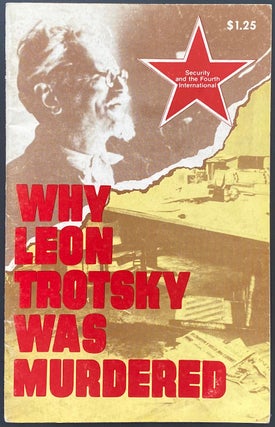 Cat.No: 290712 Why Leon Trotsky was murdered