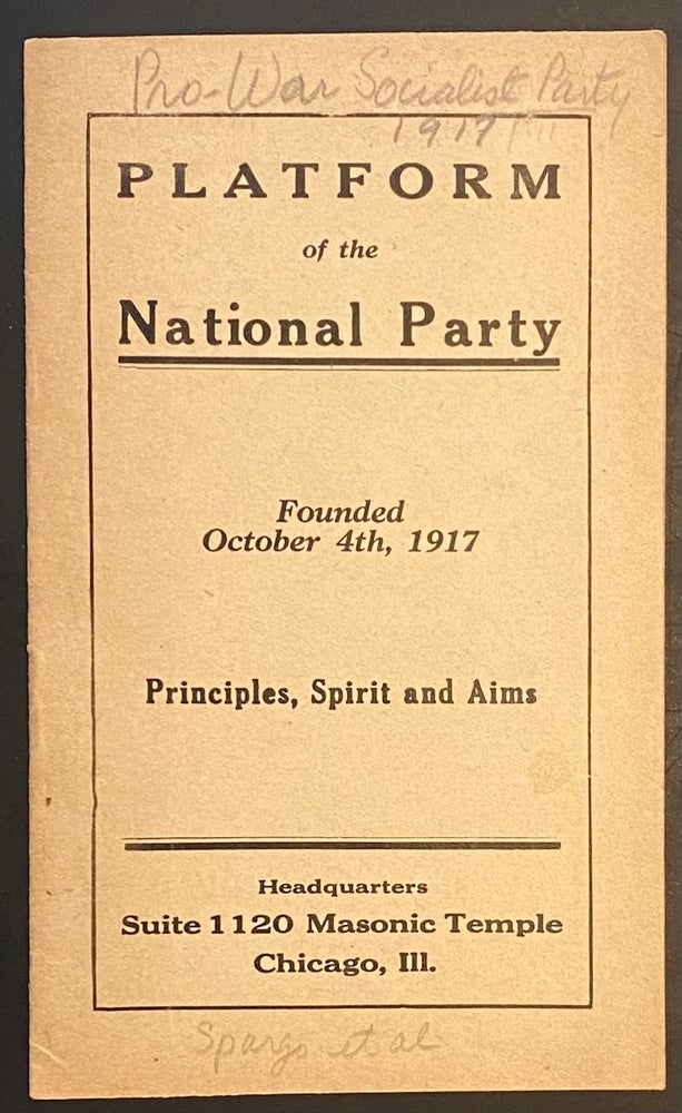 Cat.No: 290721 Platform of the National Party. Founded October 4th, 1917. Principles, spirit and aims