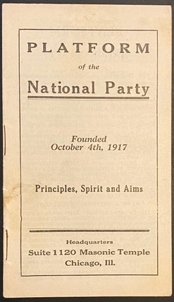 Cat.No: 290722 Platform of the National Party. Founded October 4th, 1917. Principles,...
