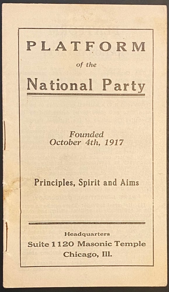 Cat.No: 290722 Platform of the National Party. Founded October 4th, 1917. Principles, spirit and aims