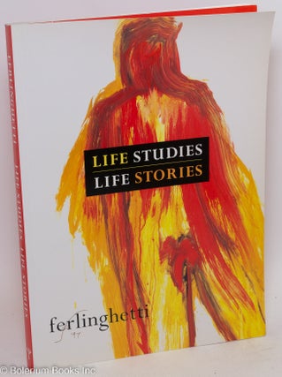 Cat.No: 290742 Life Studies, Life Stories: 80 works on paper. Lawrence Ferlinghetti