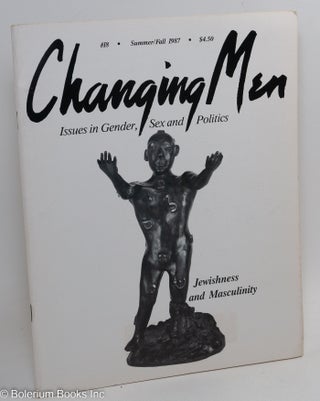 Cat.No: 290770 Changing Men: issues in gender, sex and politics; #18, Summer/Fall 1986:...
