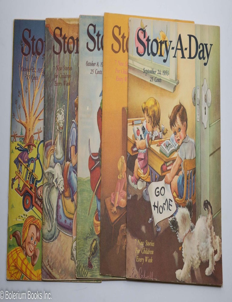 Cat.No: 290792 Story-A-Day; 7 New Stories For Children Every Week. [5 sequential issues:] Vol. 1 No. 1, September 24, 1953 -[with]- Vol. 1 No. 2, October 1, 1953 -[with]- Vol. 1 No. 3 -[with]- Vol. 1 No. 4 -[with]- Vol. 1 No. 5, October 22, 1953 [five unduplicated issues together]. Lucille Gulliver.