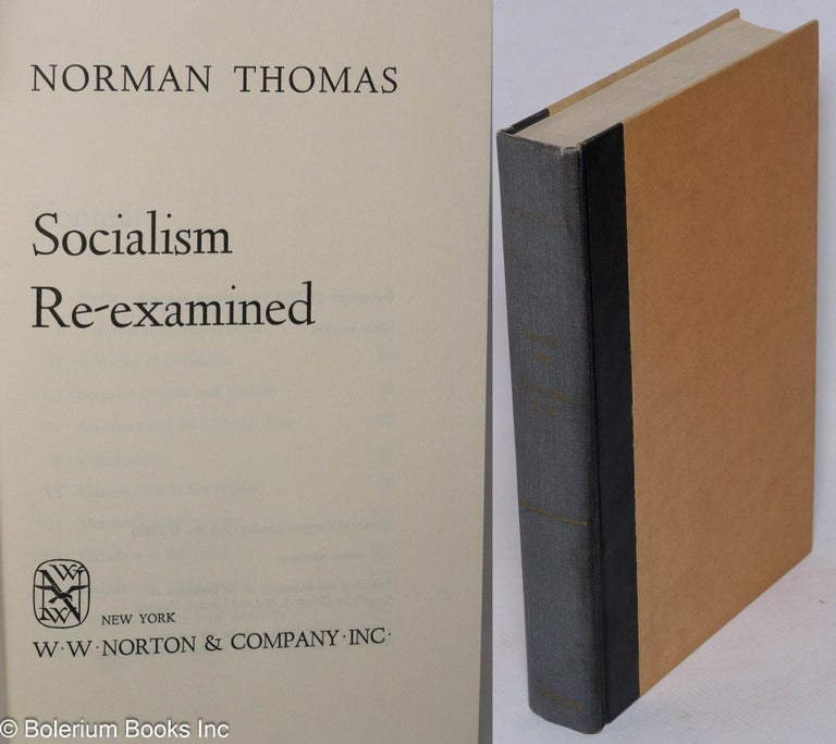 Cat.No: 2909 Socialism re-examined. Norman Thomas.