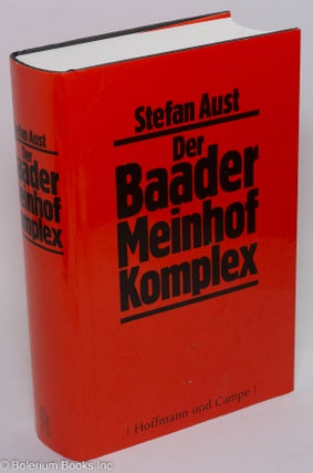 Cat.No: 290917 Der Baader Meinhof Komplex; erweiterte und aktualisierte Ausgabe. Stefan...