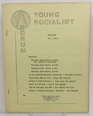 Cat.No: 290933 Young Socialist Forum: Vol. 1 No. 4, July 1958