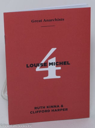 Cat.No: 290984 Louise Michel. Ruth Kinna, Clifford Harper