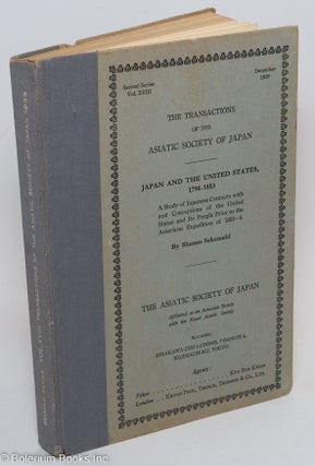 Cat.No: 291038 Japan and the United States, 1790-1853. A Study of Japanese Contacts with...