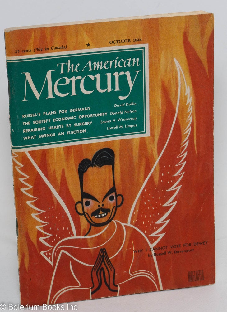 Cat.No: 291081 The American Mercury, Vol. 59, October 1944, No. 250. Lawrence E. Spivak, Charles Angoff Publisher, eds, Joseph W. Ferman, Clark Kinnard.