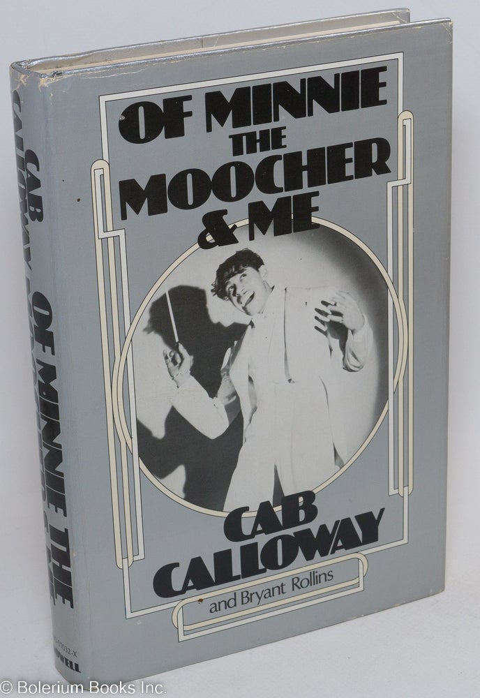 Cat.No: 291125 Of Minnie the Moocher and me, by Cab Calloway and Bryant Rollins. With illustrations selected and edited by John Shearer. Cab Calloway.