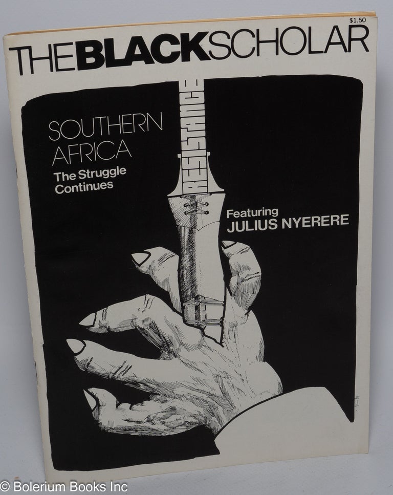 Cat.No: 291143 The Black Scholar: Volume 8, Number 2, October 1976: Southern Africa; The Struggle Continues. Robert Chrisman, publisher.
