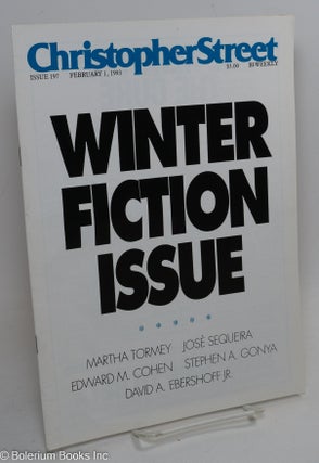 Cat.No: 291219 Christopher Street: #197, February 1, 1993: Winter Fiction Issue. Charles...