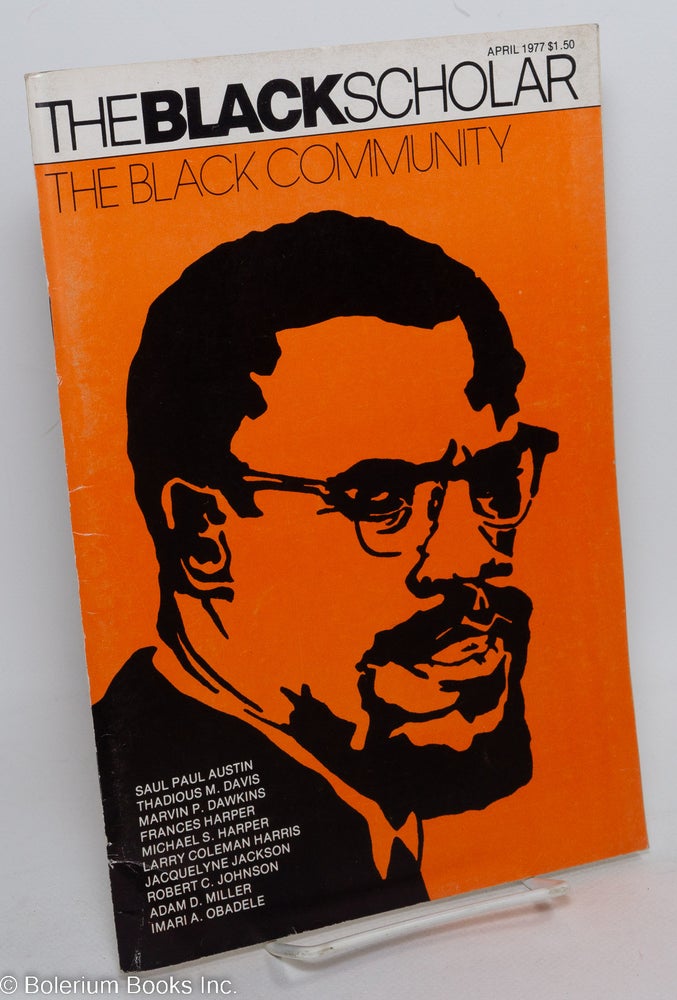 Cat.No: 291298 The Black Scholar: Volume 8, Number 6, April 1977. Robert Chrisman, Robert L. Allen, Publisher.