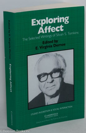 Cat.No: 291346 Exploring Affect. The selected writings of Silvan S. Tomkins. Edited by...