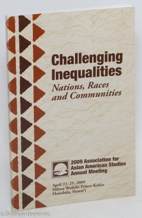 Cat.No: 291514 Challenging Inequalities: Nations, Races and Communities. 2009 Association...