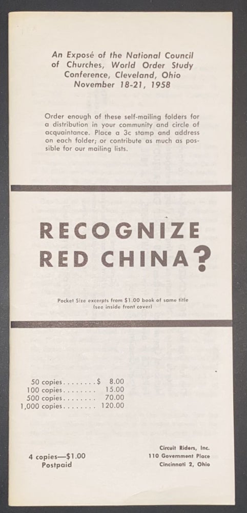 Cat.No: 291574 Recognize Red China? An Expose of the National Council of Churches World Order Study Conference; Cleveland, Ohio Nov. 18-21, 1958 [booklet of selections]
