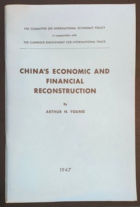 Cat.No: 291581 China's Economic and Financial Reconstruction. Arthur N. Young