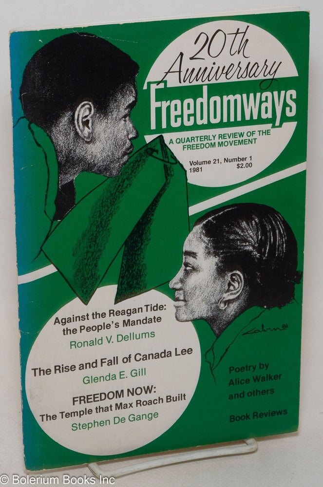 Cat.No: 291779 Freedomways, a quarterly review of the freedom movement. Vol. 21 no. 1, Third Quarter, 1981 20th anniversary. Esther Jackson, Ronald V. Dellums Alice Walker, Stephen De Grange.