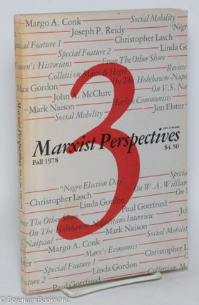Cat.No: 291802 Marxist perspectives Vol. 1, No. 3 [whole number 3] Fall 1978. Eugene D....