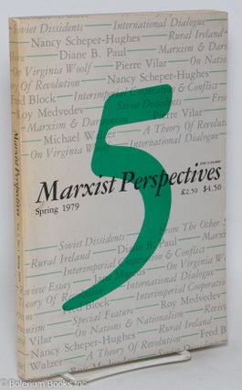Cat.No: 291803 Marxist perspectives Vol. 2, No. 1 [whole number 5] Spring 1979. Eugene D....