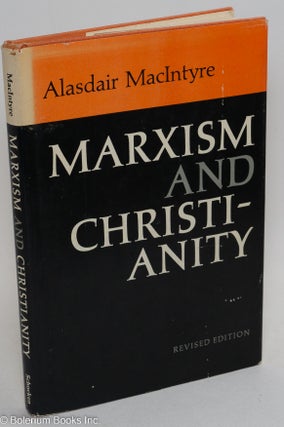 Cat.No: 291992 Marxism & Christianity Revised Edition. Alasdair MacIntyre