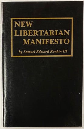 Cat.No: 292007 New Libertarian Manifesto. Samuel Edward Konkin, III