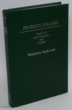 Cat.No: 292035 People's Poland; patterns of social inequality and conflict. Wladyslaw...