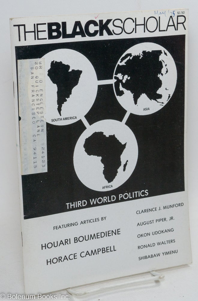 Cat.No: 292036 The Black Scholar: Volume 6, Number 8, May 1975: Third World Politics. Robert Chrisman.