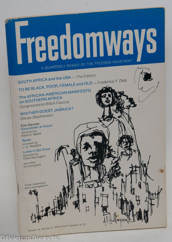 Cat.No: 292133 Freedomways; a quarterly review of the freedom movement, vol. 16, no. 4, fourth quarter 1976. Esther Jackson, eds, J. H. O'Dell, Ernest Kaiser, John Henrik Clarke.