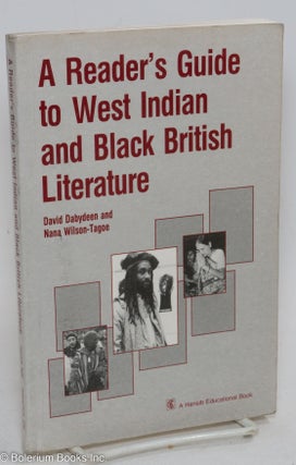 Cat.No: 292163 A Reader's Guide to West Indian and Black British Literature. David...
