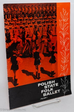 Cat.No: 292190 Polish State Folk Ballet ("Slask"). S. Hurok presents by arrangement with...
