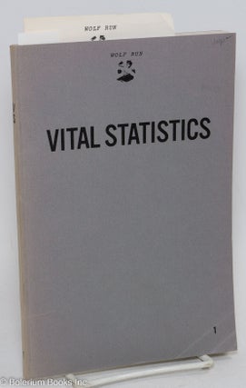 Cat.No: 292201 Vital Statistics: #1, Fall 1978. Sandra Braman, Douglas Woolf, Robert...