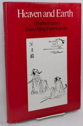 Cat.No: 292234 Heaven and Earth. Album Leaves from a Ming Encyclopedia: San-ts'ai...