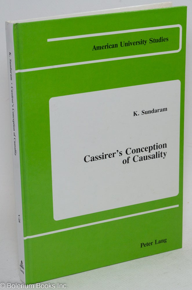 Cat.No: 292249 Cassirer's conception of causality. K. Sundaram.