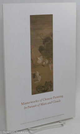 Cat.No: 292267 Masterworks of Chinese Painting: In Pursuit of Mists and Clouds