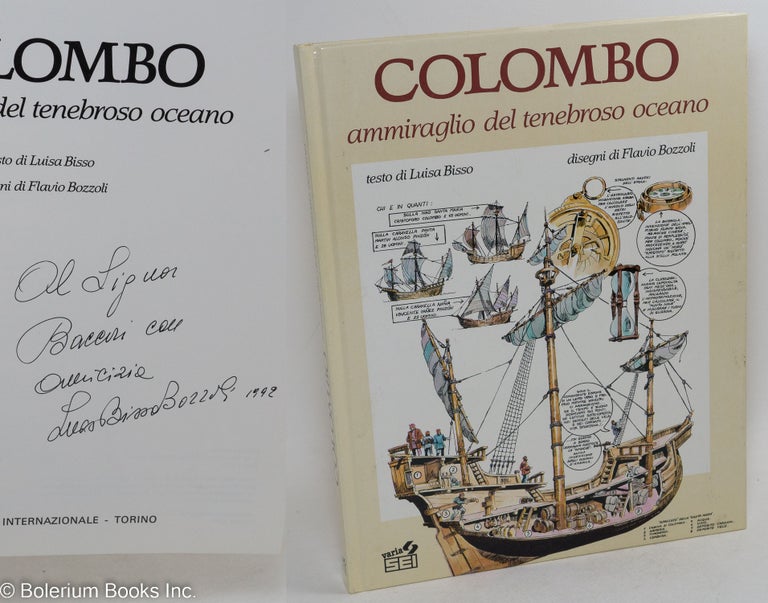 Cat.No: 292273 Colombo, ammiraglio del tenebroso oceano. Luisa Bisso, design, text. Flavio Bozzoili.