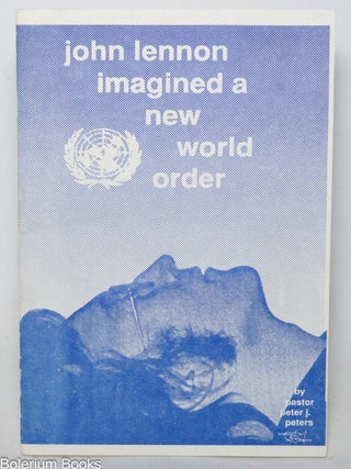 Cat.No: 292327 John Lennon Imagined a New World Order and the Destruction of God&rsquo;s...