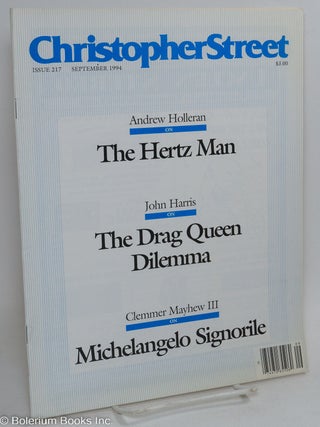 Cat.No: 292366 Christopher Street: #217, September, 1994: The Drag Queen Dilemma. Charles...