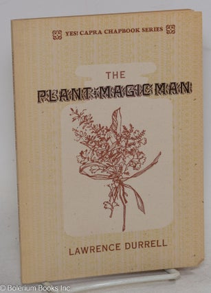 Cat.No: 292401 The Plant Magic Man. Lawrence Durrell