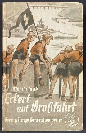 Cat.No: 292407 Eckert auf Grossfahrt: Fahrtenerlebnisse eines Hitlerjungen. Martin Jank