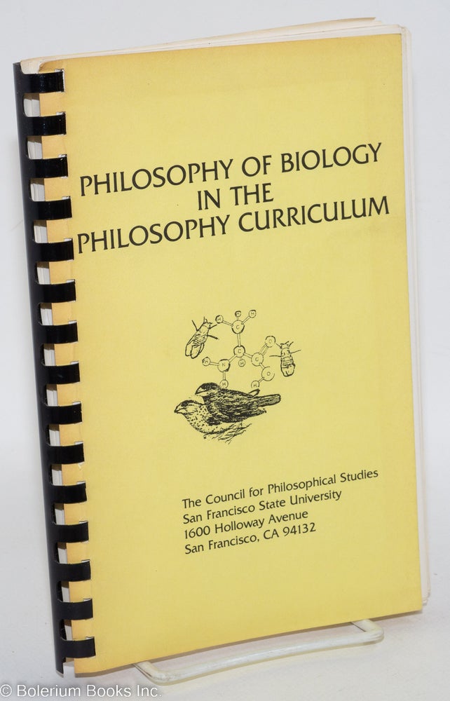 Cat.No: 292502 Philosophy of biology in the philosophy curriculum